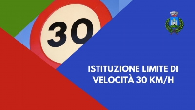 scritta ISTITUZIONE LIMITE DI VELOCITà 30 KM/, cartello limite 30 km h sullo sfondo, logo del comune di gavorrano in alto a destra