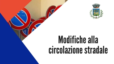 Logo comune - scritta modifiche circolazione stradale, triangolo rosso, triangolo blu, cartelli divieto di sosta